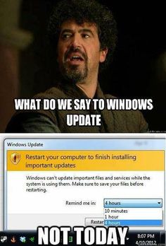 What do we say to Windows update